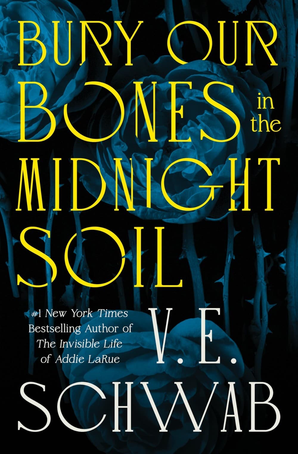 Bury Our Bones in the Midnight Soil by V.E. Schwab, book cover