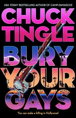 Bury Your Gays by Chuck Tingle, book cover
