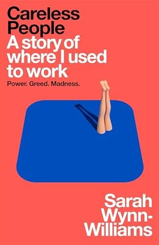 Careless People by Sarah Wynn-Williams, book cover