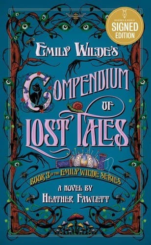 Emily Wilde's Compendium of Lost Tales by Heather Fawcett, book cover