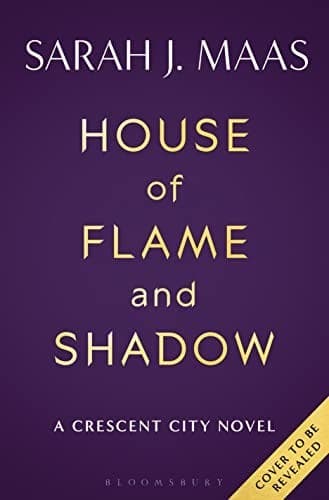 House of Flame and Shadow by Sarah J. Maas, book cover