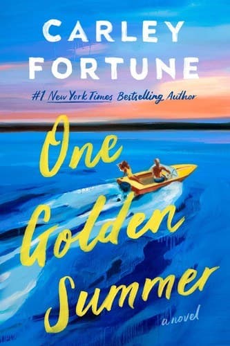 One Golden Summer by Carley Fortune, book cover