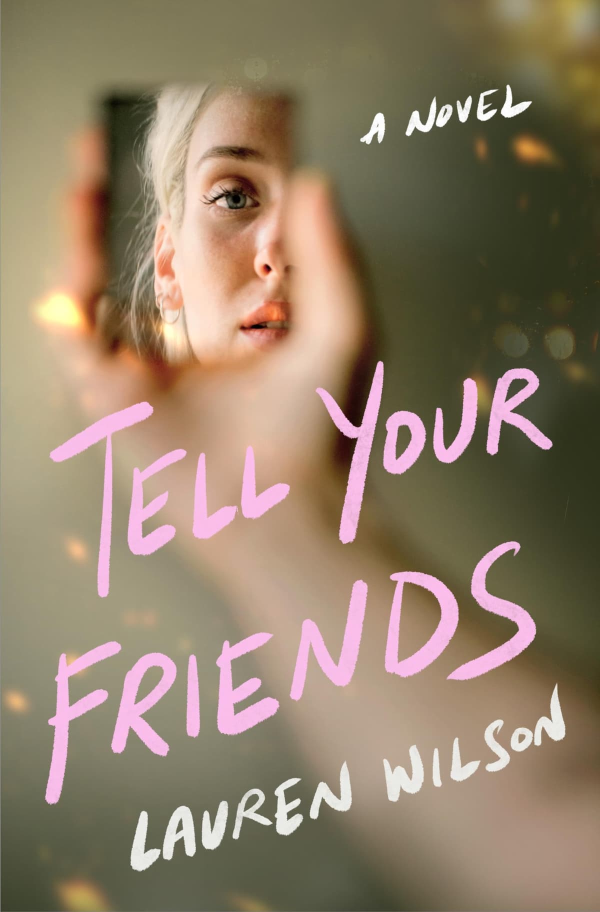 Tell Your Friends by Lauren Wilson, book cover