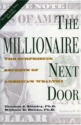 The Millionaire Next Door by Thomas Stanley, book cover