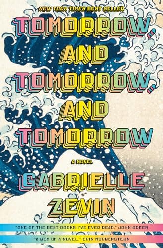 Tomorrow, and Tomorrow, and Tomorrow by Gabrielle Zevin, book cover