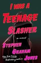 I Was a Teenage Slasher cover